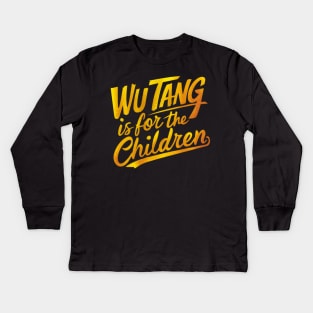 Wutang is for The children Kids Long Sleeve T-Shirt